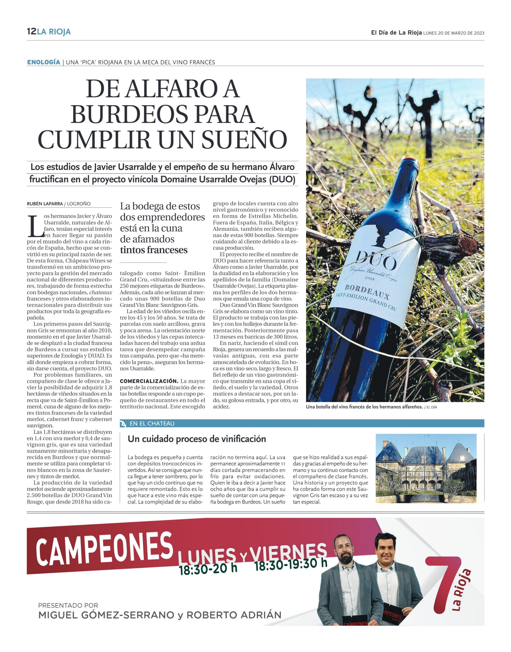 El Día de la Rioja se hace eco del proyecto Domaine Usarralde Ovejas (DUO). El artículo cuenta el origen de DUO, la nueva gama de vinos de los hermanos Usarralde. Una gama formada por dos vinos elaborados en Burdeos.